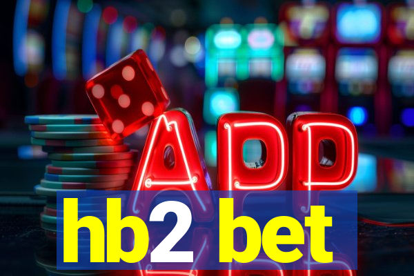 hb2 bet